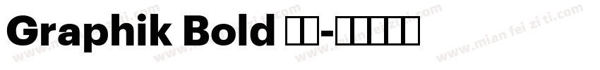 Graphik Bold 粗体字体转换